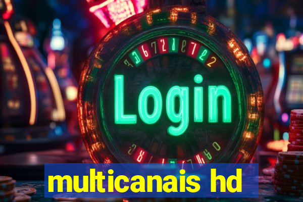 multicanais hd